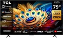 SMART TV TCL 75&quot; L75C655F QLED 4K